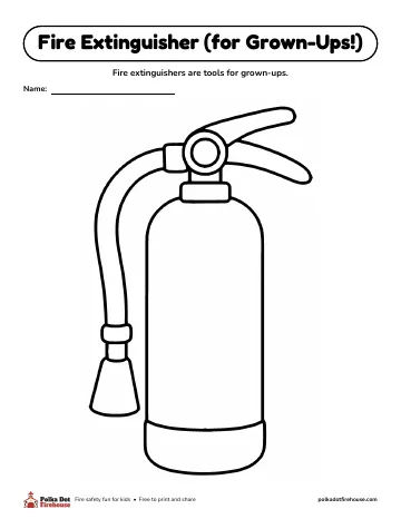 A fire extinguisher. The page says extinguishers are tools for grown-ups